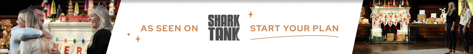 As Seen on Shark Tank - Start Your Plan